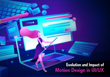 Evolution and Impact of Motion Design in UI/UX